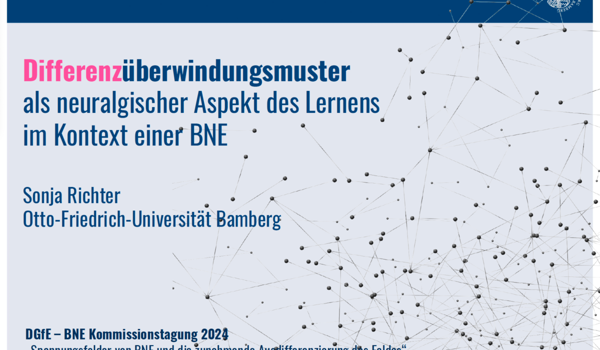 Differenz als neuralgischer Aspekt einer Bildung für nachhaltige Entwicklung (BNE) [Vortrag]